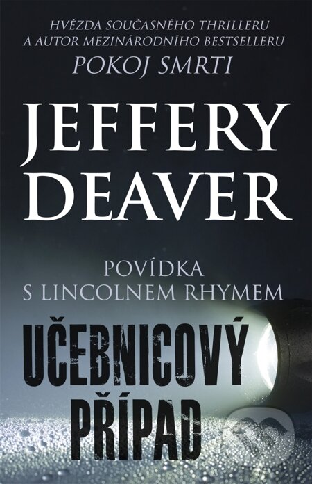 E-kniha: Učebnicový případ (Jeffery Deaver). Domino, 2013