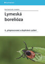 Kniha: Lymeská borelióza (Petr Bartůněk a kolektív). Grada, 2013