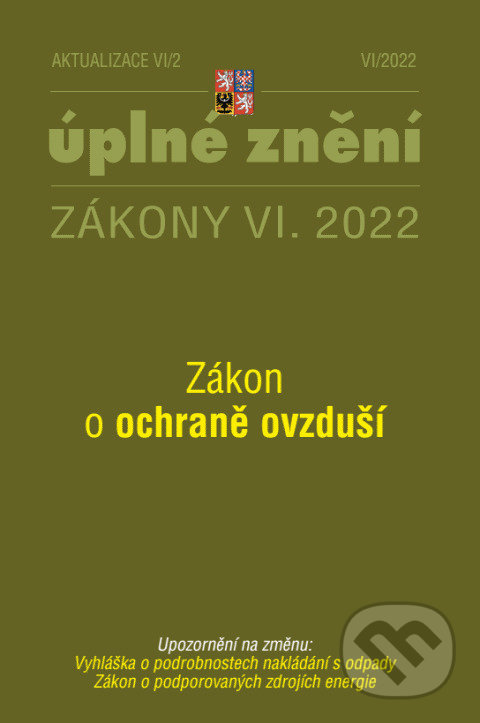 Levně Aktualizace VI/2 - Zákon o ochraně ovzduší (Vyhláška o podrobnostech nakládání s odpady, Zákon o podporovaných zdrojích energie)