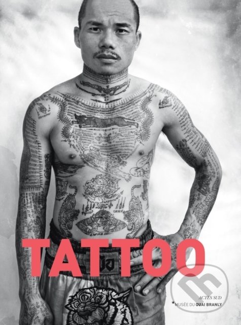 Kniha: Tattoo (Sebastien Galliot). Actes Sud, 2014