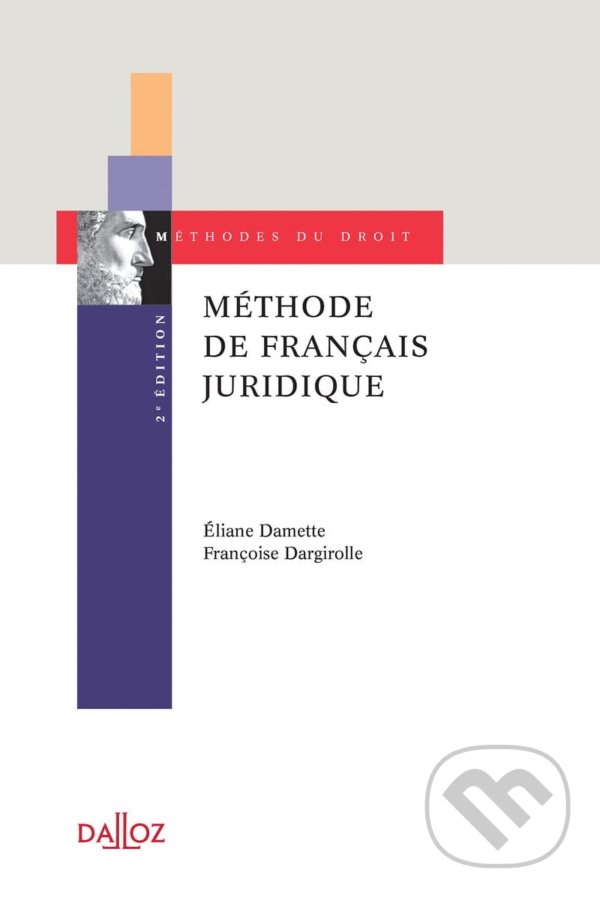 Levně Methode de francais juridique 2e edition - Françoise Dargirolle, Eliane Damette - kniha z kategorie Učebnice a slovníky