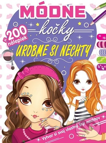 Levně Módne kočky - urobme si nechty - kniha z kategorie Omaľovávanky