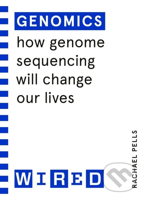 Genomics (Wired guides) - Rachael Pells, Cornerstone, 2022