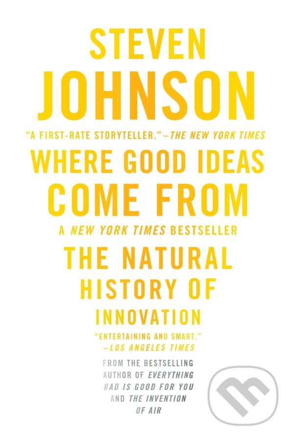 Levně Where Good Ideas Come From (The Natural History of Innovation) - kniha z kategorie Podnikanie