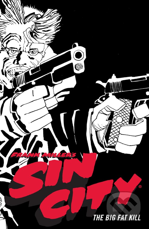Levně Frank Millers Sin City 3 (The Big Fat Kill (fourth Edition)) - kniha z kategorie Komiksy