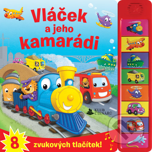 Levně Vláček a jeho kamarádi (8 zvukových tlačítek a přes 50 prvních slov) - kniha z kategorie Naučné knihy