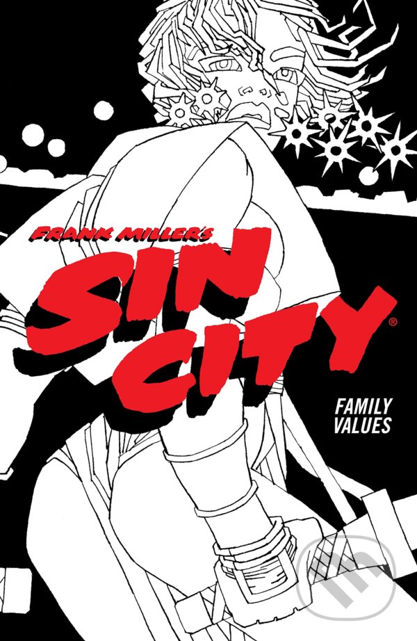 Levně Frank Miller's Sin City 5 (Family Values (Fourth Edition)) - kniha z kategorie Komiksy