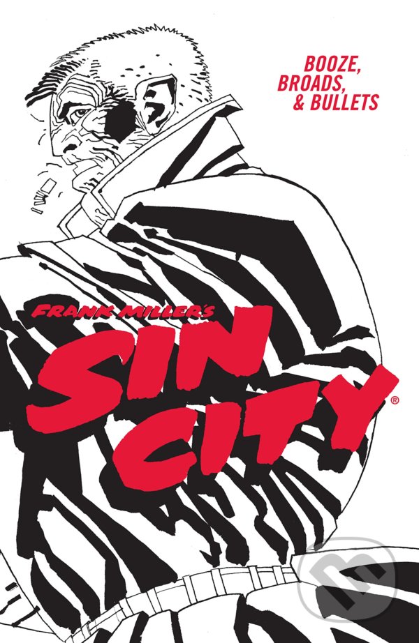 Levně Frank Miller's Sin City 6 (Booze, Broads, & Bullets (fourth Edition)) - kniha z kategorie Komiksy