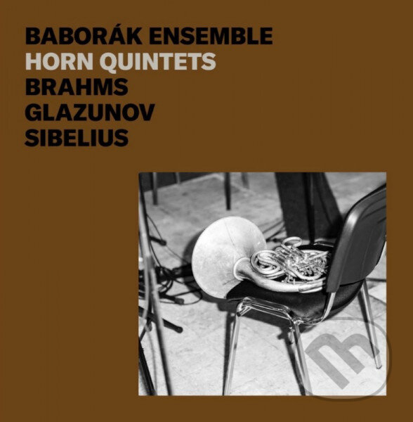 Levně Baborák Ensemble: Brahms, Glazunov, Sibelius: Horn Quintet