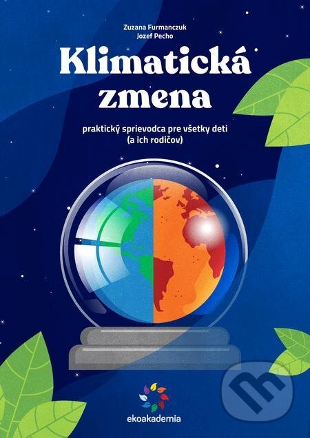 E-kniha: Klimatická zmena (Jozef Pecho a Zuzana Furmanczuk). ekoakademia
