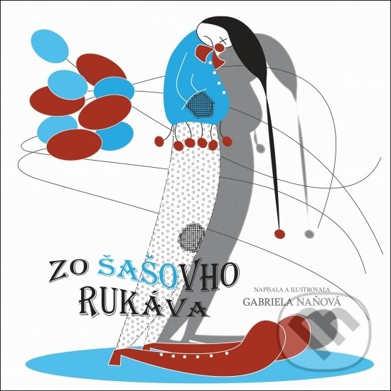 Levně Zo šašovho rukáva - Gabriela Naňová - kniha z kategorie Beletria