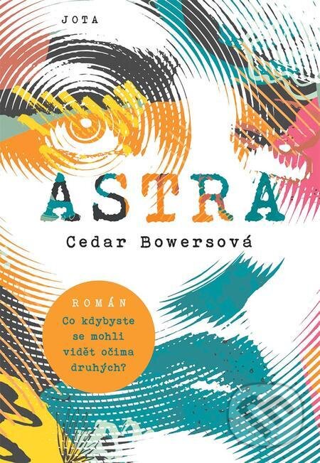 Astra - Cedar Bowers, Jota, 2022