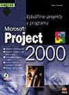 Kniha: Vytváříme projekty v programu Microsoft Project 2000 (Karel Hyndrák)