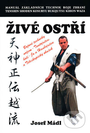 Kniha: Živé ostří (Josef Mádl). Hubertlov Bohemia, 2003