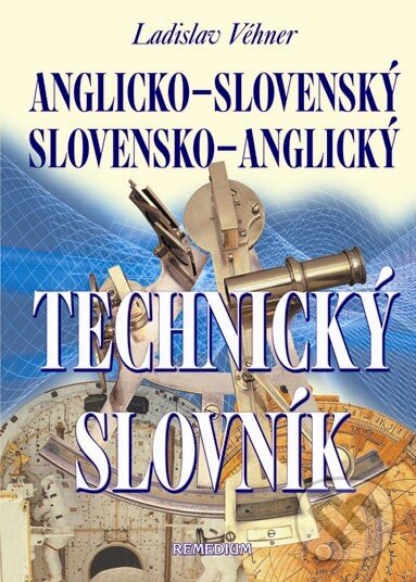 Levně Anglicko-slovenský a slovensko-anglický technický slovník - kniha z kategorie Jazykové učebnice a slovníky