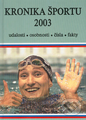 Kronika športu - Kolektív autorov, Sport-Press, 2004