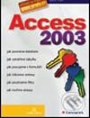 Kniha: Access 2003 (Slavoj Písek)