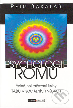 Kniha: Psychologie Romů (Petr Bakalář). Votobia, 2004
