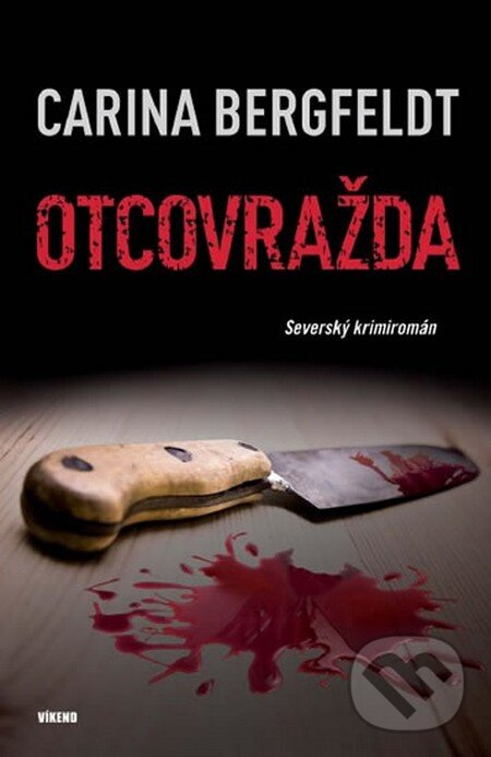 Levně Otcovražda (Severský krimiromán) - Carina Bergfeldt - kniha z kategorie Detektívky