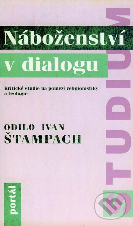 E-kniha: Náboženství v dialogu (Ivan O Štampach). Portál, 2012