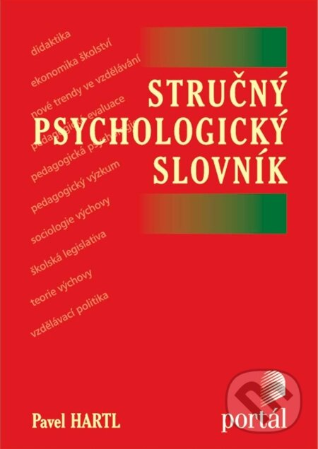 E-kniha: Stručný psychologický slovník (Pavel Hartl). Portál, 2012