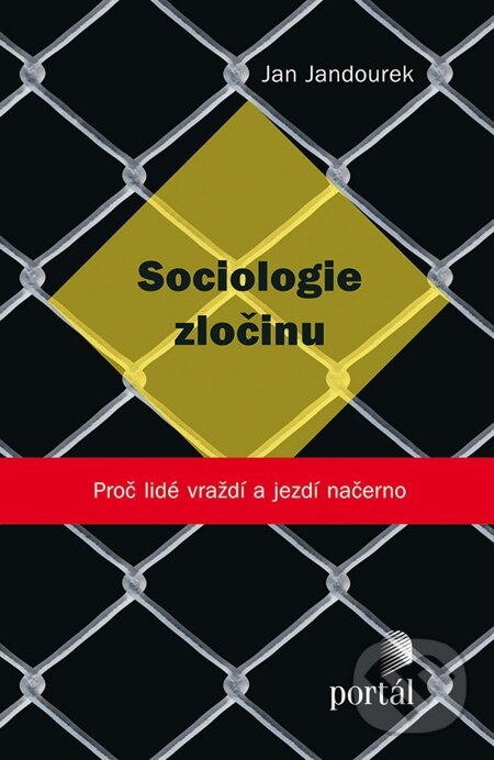 E-kniha: Sociologie zločinu (Jan Jandourek). Portál, 2013