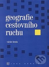 Levně Geografie cestovního ruchu - Václav Hrala - kniha z kategorie Vysoké školy