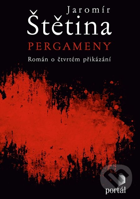 E-kniha: Pergameny (Jaromír Štětina). Portál, 2013