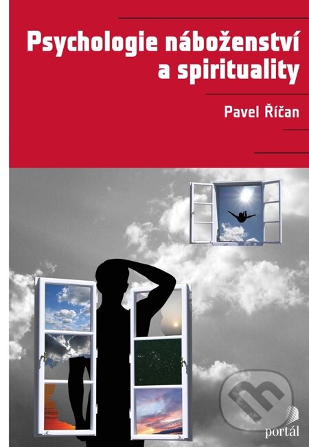 E-kniha: Psychologie náboženství a spirituality (Pavel Říčan). Portál, 2012