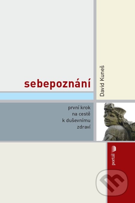 E-kniha: Sebepoznání (David Kuneš). Portál, 2013