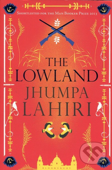 Kniha: The Lowland (Jhumpa Lahiri). Bloomsbury, 2013