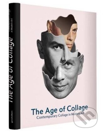 Kniha: Age of Collage (Silke Krohn). Gestalten Verlag, 2013