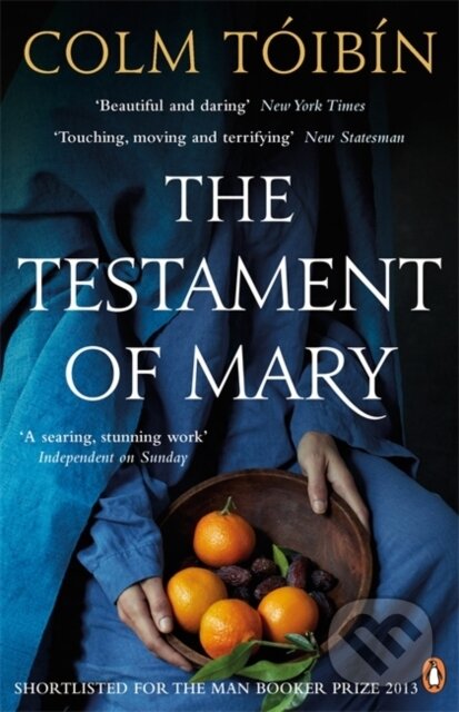Kniha: The Testament of Mary (Colm Toibin). Penguin Books, 2013