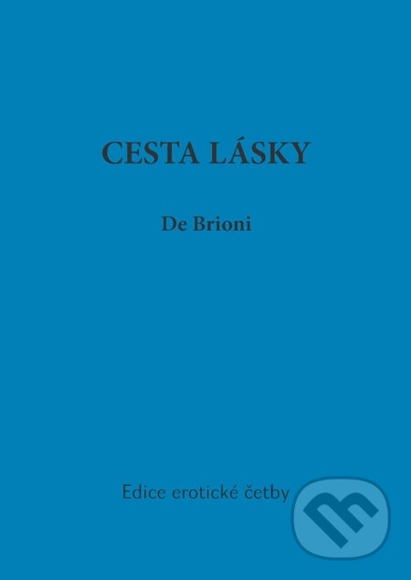 E-kniha: Cesta lásky (De Brioni). Oftis, 1970
