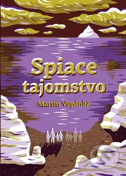 Levně Spiace tajomstvo - Martin Vopěnka - kniha z kategorie Sci-fi, fantasy a komiksy