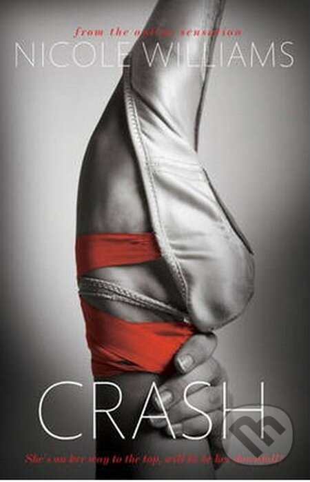 Levně Crash - Nicole Williams - kniha z kategorie Beletria