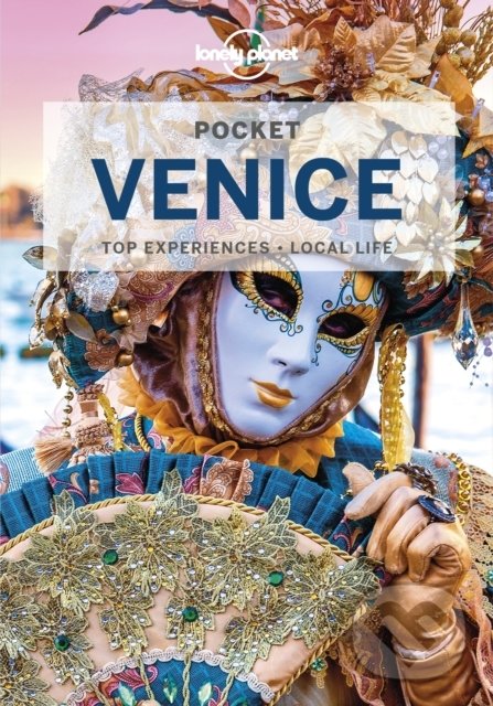 Pocket Venice - aula Hardy, Peter Dragicevich, Lonely Planet, 2022