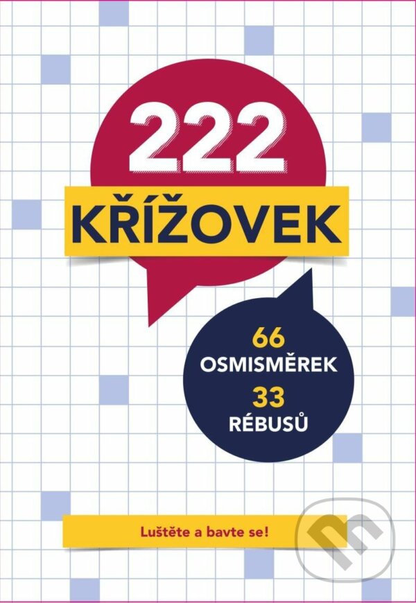 Levně 222 křížovek - 66 osmisměrek, 33 rébusů - kniha z kategorie Pre dospelých