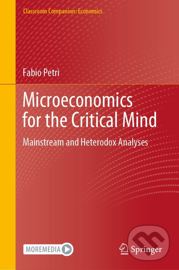 Levně Microeconomics for the Critical Mind (Mainstream and Heterodox Analyses) - kniha z kategorie Mikroekonomia