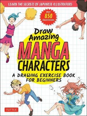 Kniha Draw Amazing Manga Characters
