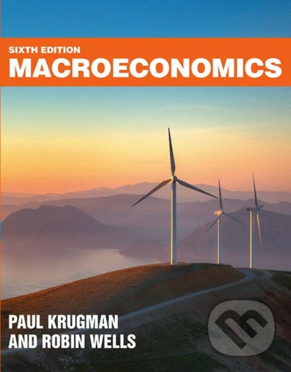 Macroeconomics - Paul Krugman, Robin Wells, MacMillan, 2021