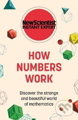 Levně How Numbers Work (Discover the strange and beautiful world of mathematics) - kniha z kategorie Matematika