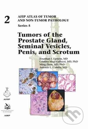 Levně Tumors of the Prostate Gland, Seminal Vesicles, Penis, and Scrotum - kniha z kategorie Medicína