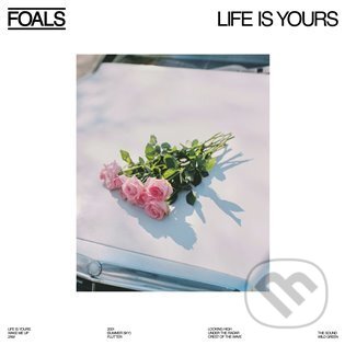 Levně Foals: Life Is Yours