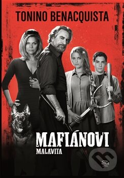 Levně Mafiánovi (Malavita) - Tonino Benacquista - kniha z kategorie Beletria