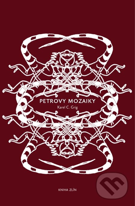 E-kniha: Petrovy mozaiky (Karel C. Grig). Kniha Zlín, 2013