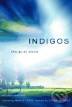 Levně Indigos (The Quiet Storm) - Kathy Altaras - kniha z kategorie Odborné a náučné