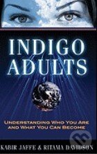 Levně Indigo Adults (Understanding Who You Are and What You Can Become) - kniha z kategorie Odborné a náučné