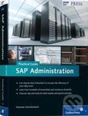 Kniha: SAP Administration (Sebastian Schreckenbach). SAP Press, 2011