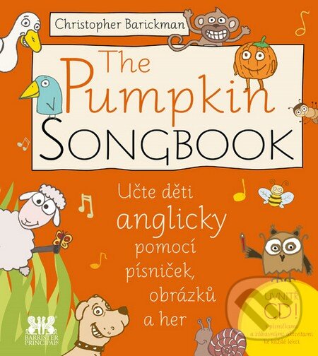 Levně The Pumpkin Songbook (Učte děti anglicky pomocí písniček, obrázků a her) - kniha z kategorie Jazykové učebnice a slovníky